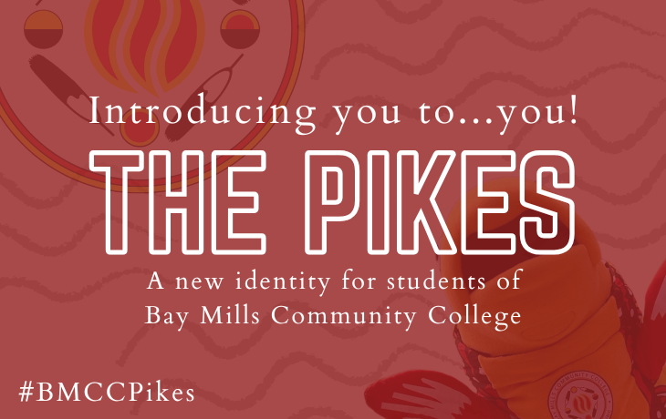 BMCC Introducing 'The Pikes'