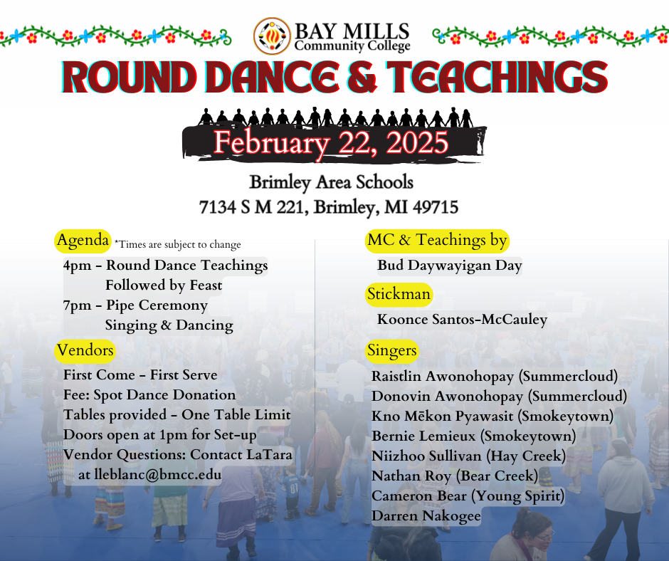 Agenda for BMCC Round Dance. Teachings at 4 pm and ceremony at 7 pm on Saturday, February 22, 2025