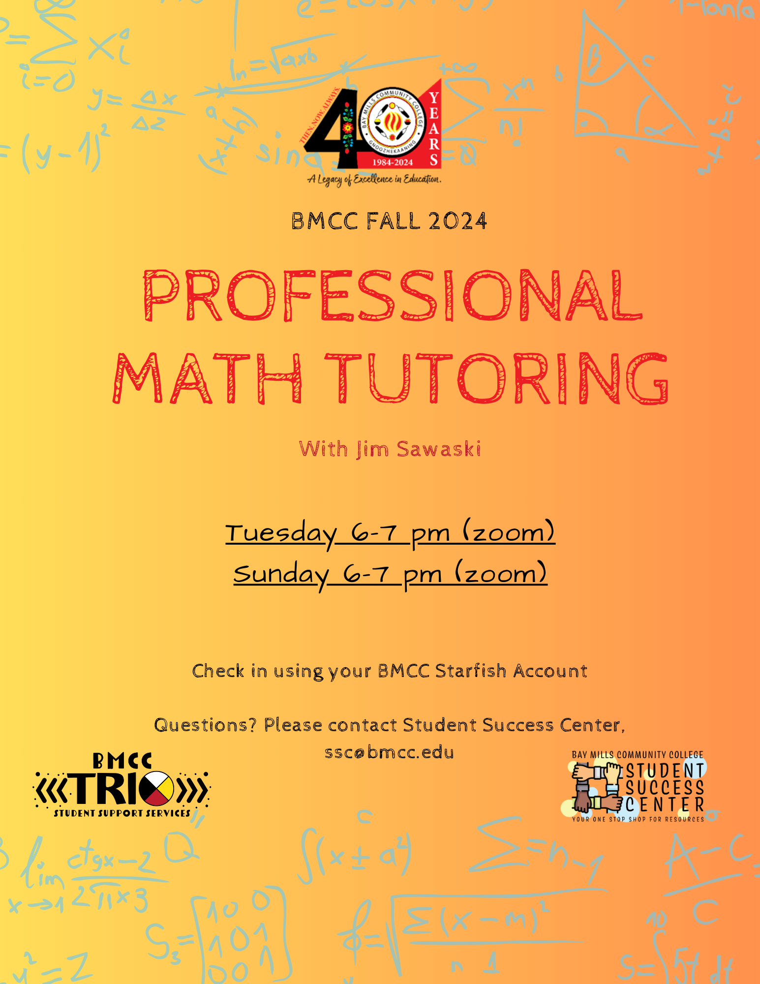 Professional Math Tutoring flyer Jim Sawaskit. Virtual Tutoring Monday 4:00PM to 5:00PM, Wednesday 10:00AM - 11:00AM. Check-in using your BMCC Starfish Account