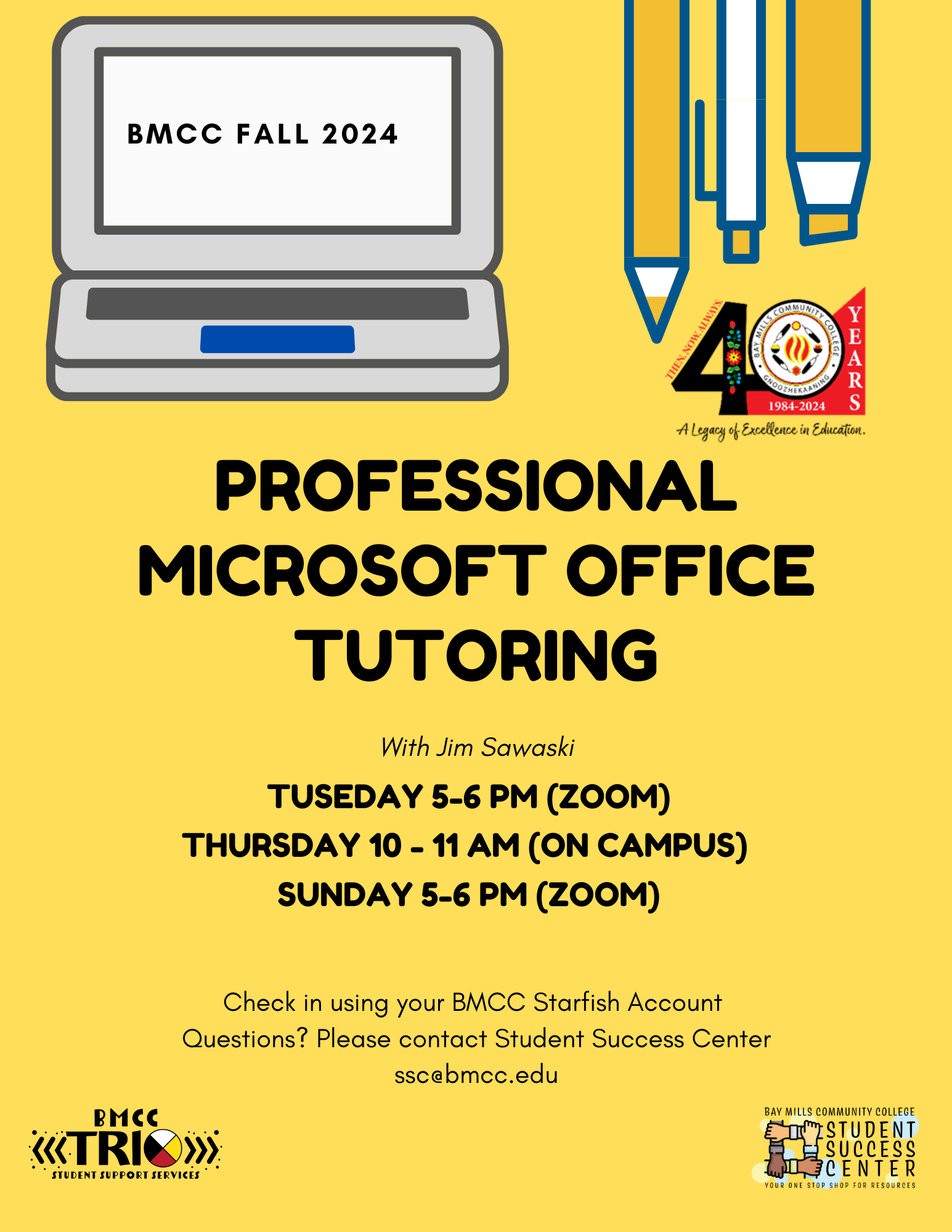 Professional Microsoft Office Tutoring flyer Jim Sawaski. Virtual Tutoring Monday 5:00PM to 6:00PM, Wednesday 11:00AM to 12:00PM. Check-in using your BMCC Starfish Account